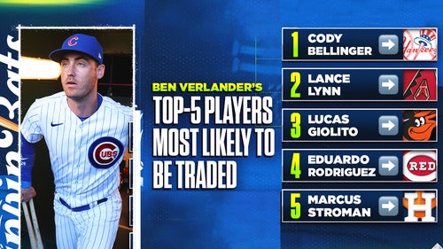 MLB Trending Image: Ben Verlander's top 5 players most likely to be dealt before MLB trade deadline